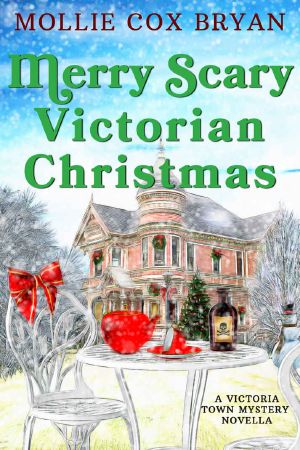 [Victoria Town Mysteries 03] • Merry Scary Victorian Christmas